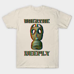 Breathe Deeply T-Shirt